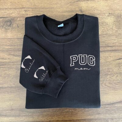 Pug Mom Classic Embroidered Sweatshirt