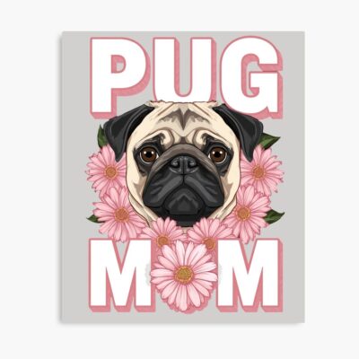 Pug Mum Legacy Artwork Poster